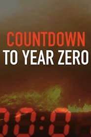 Countdown to Year Zero series tv
