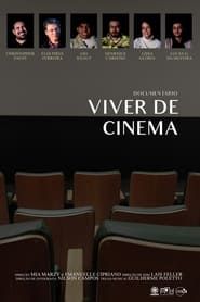 watch Viver de Cinema