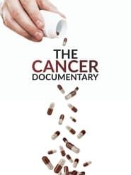 The Cancer Documentary series tv