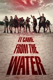 It Came from the Water (2022)