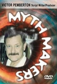 Myth Makers 11: Victor Pemberton series tv
