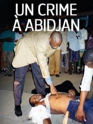 Un crime à Abidjan series tv