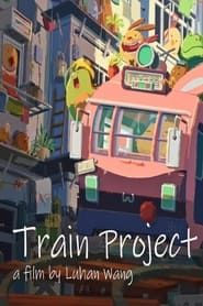 Train Project series tv