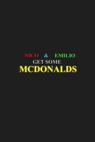 Nico & Emilio: Get Some Mcdonalds series tv