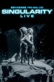 Image RIM × ISEKAIJOUCHO TWO-MAN LIVE「Singularity Live」 2022
