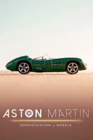 Aston Martin: Sophistication on Wheels series tv