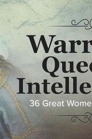 Warriors, Queens, and Intellectuals: 36 Great Women before 1400