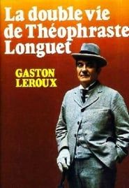La Double Vie de Théophraste Longuet (1981)
