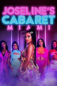 Joseline's Cabaret: Miami 2020</b> saison 01 