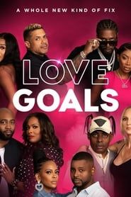 Love Goals series tv