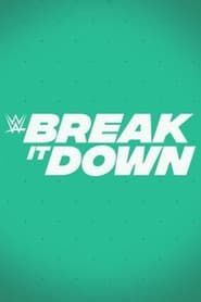 WWE Break it Down series tv