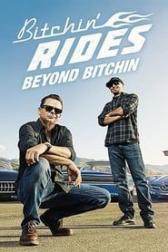 Beyond Bitchin' Rides series tv