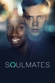 Voir Soulmates (2020) en streaming