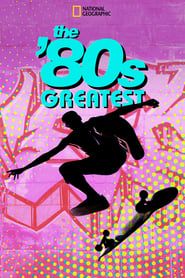 The '80s Greatest 2018</b> saison 01 