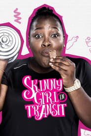 Skinny Girl in Transit</b> saison 01 
