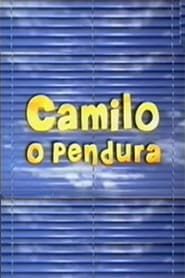 Camilo, O Pendura series tv