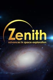 Zenith: Advances in Space Exploration series tv