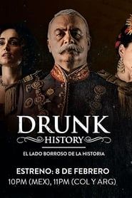 Drunk History El Lado Borroso De La Historia 2016</b> saison 01 