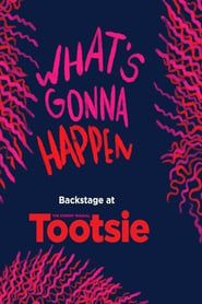 What's Gonna Happen: Backstage at 'Tootsie' with Sarah Stiles series tv