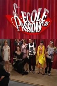 L'École des passions series tv