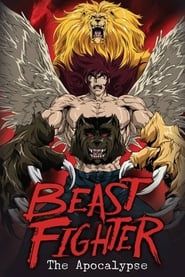 Beast Fighter: The Apocalypse series tv