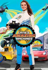 Catie's Amazing Machines series tv