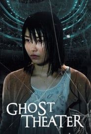 Ghost Theater</b> saison 001 