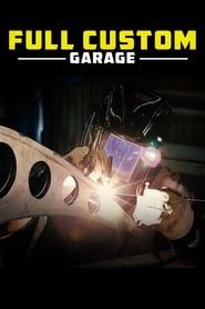 Full Custom Garage series tv