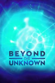 Beyond the Unknown series tv