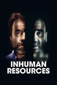 Inhuman Resources series tv