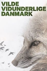 Wild and Wonderful Denmark 2020</b> saison 01 