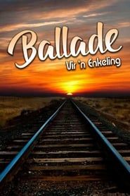 Ballade Vir 'n enkeling series tv