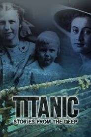 Titanic: Stories from the Deep series tv