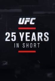 UFC: 25 Years In Short</b> saison 01 