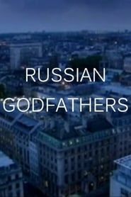 Russian Godfathers</b> saison 01 