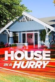 House in a Hurry series tv