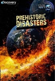 Prehistoric disasters series tv