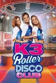 K3 Roller Disco Club 2020</b> saison 01 