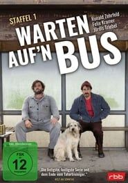 Warten auf'n Bus series tv