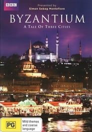 Byzantium: A Tale of Three Cities series tv