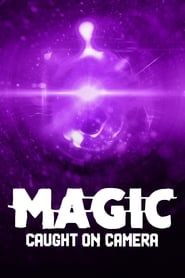 Magic Caught on Camera series tv