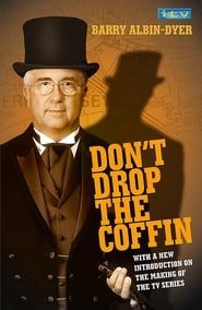 Don't Drop the Coffin series tv
