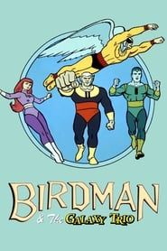 Birdman and the Galaxy Trio (1967)