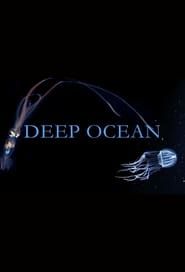 Deep Ocean</b> saison 01 