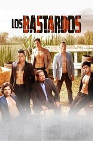 Los Bastardos</b> saison 01 