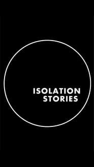 Isolation Stories series tv