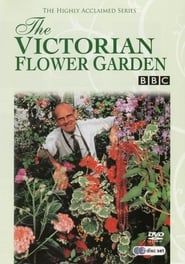 The Victorian Flower Garden</b> saison 01 