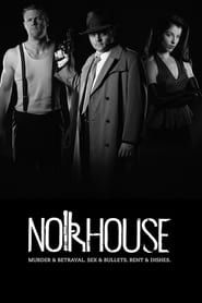 Noirhouse series tv