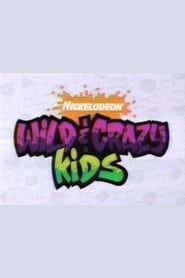 Wild & Crazy Kids series tv
