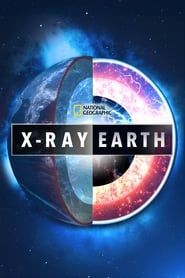 X-Ray Earth series tv